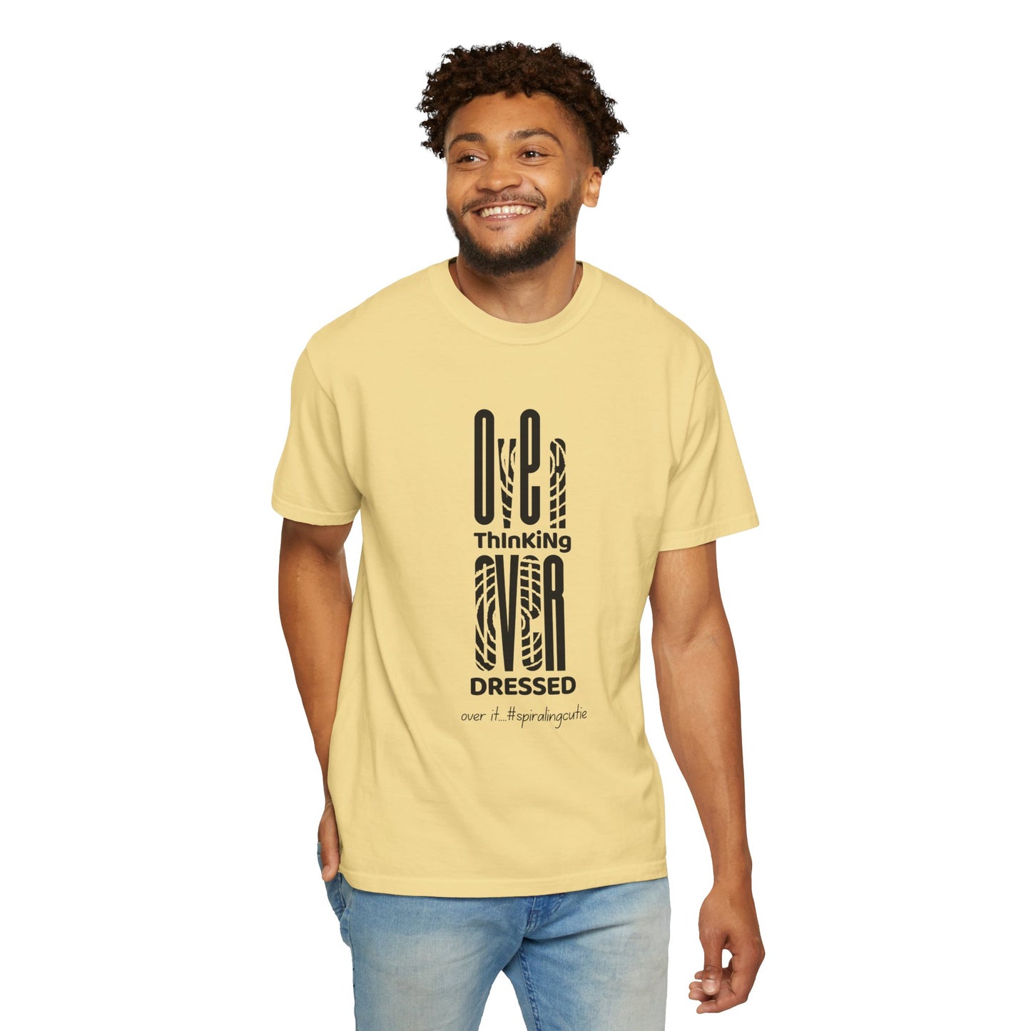Overthinking, Over Dressed, Over It Unisex T-shirt