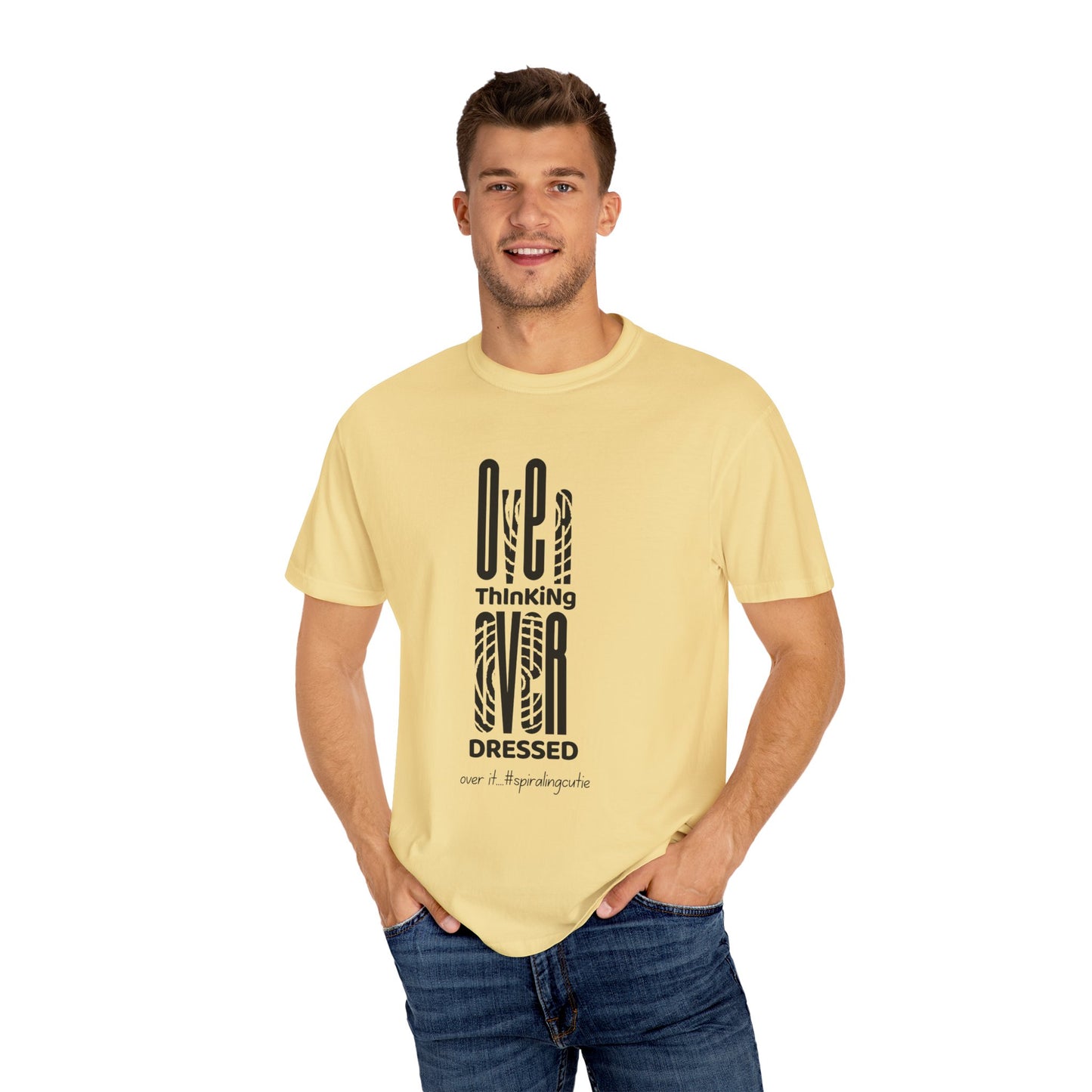 Overthinking, Over Dressed, Over It Unisex T-shirt