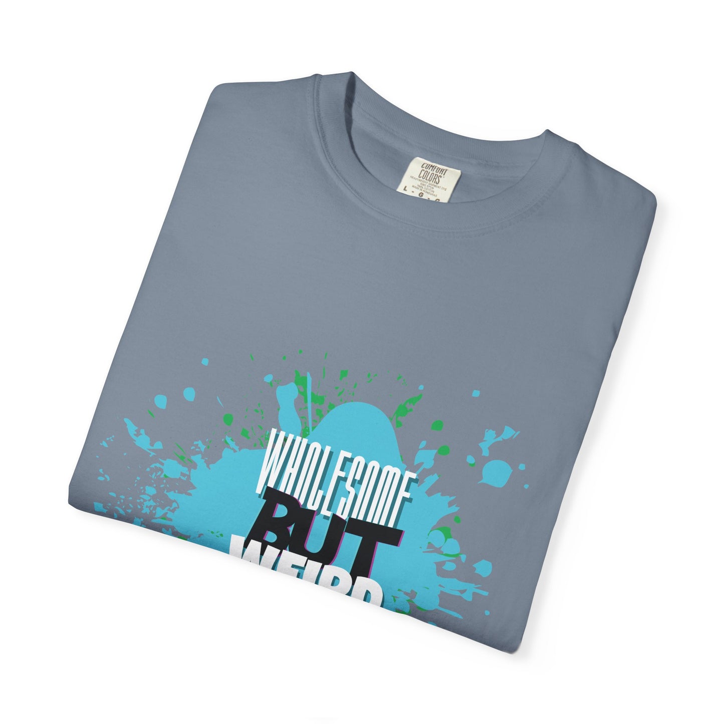 Wholesome But Weird Unisex T-Shirt