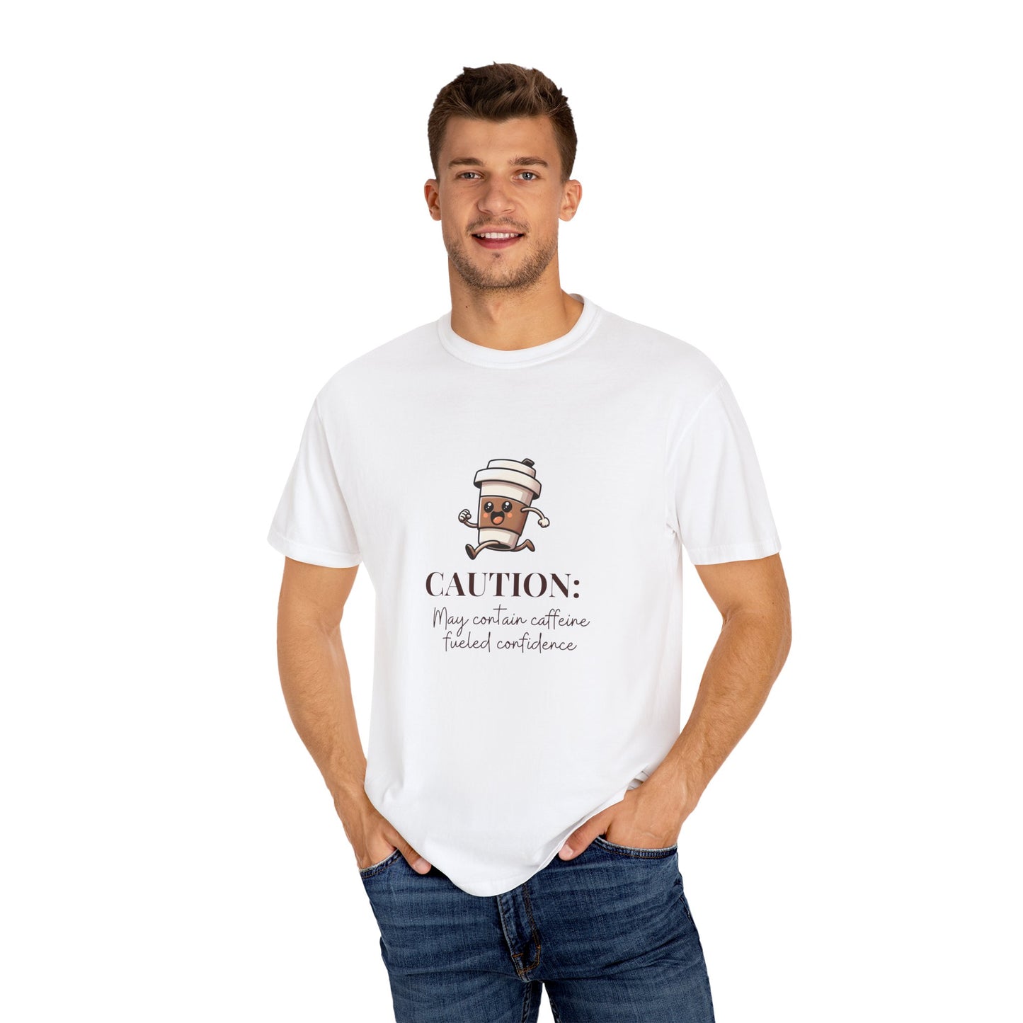 Caution May Contain Caffeine Fueled Confidence Unisex T-shirt