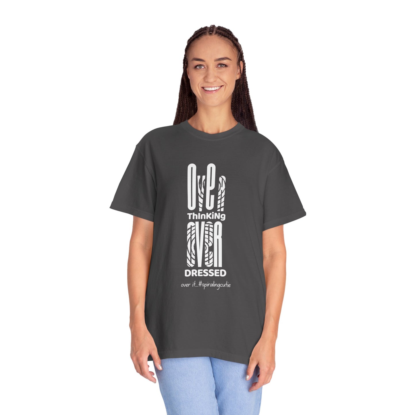 Overthinking, Over Dressed, Over It Unisex T-shirt