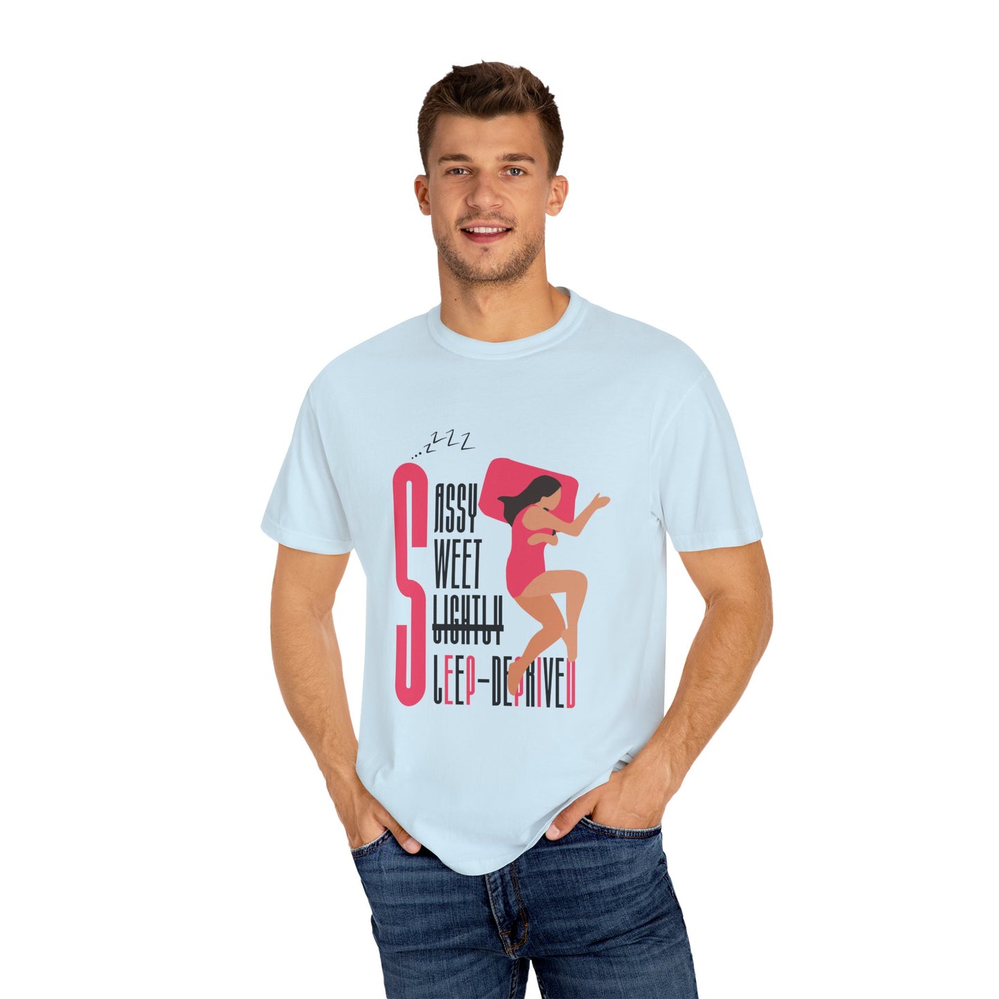 Sassy Sweet Slightly Sleep-Deprived Unisex T-Shirt