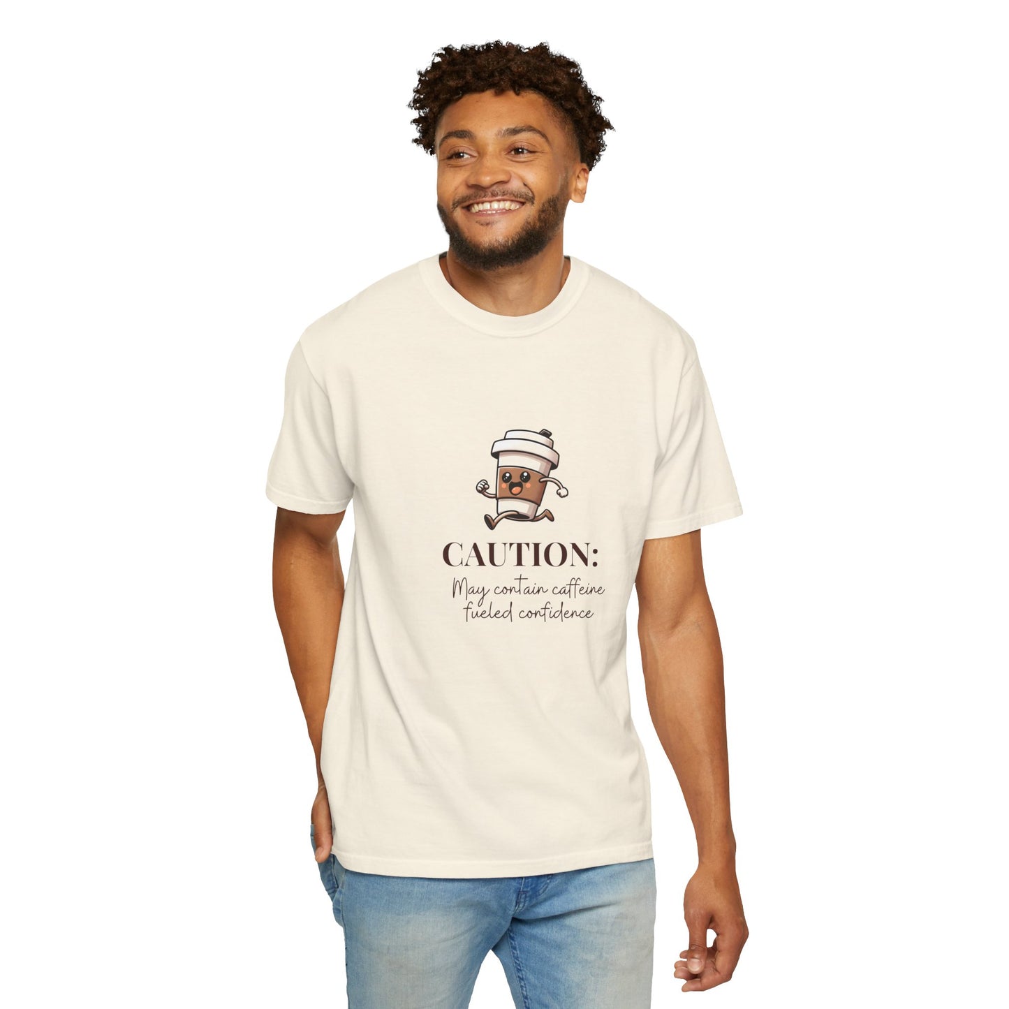 Caution May Contain Caffeine Fueled Confidence Unisex T-shirt