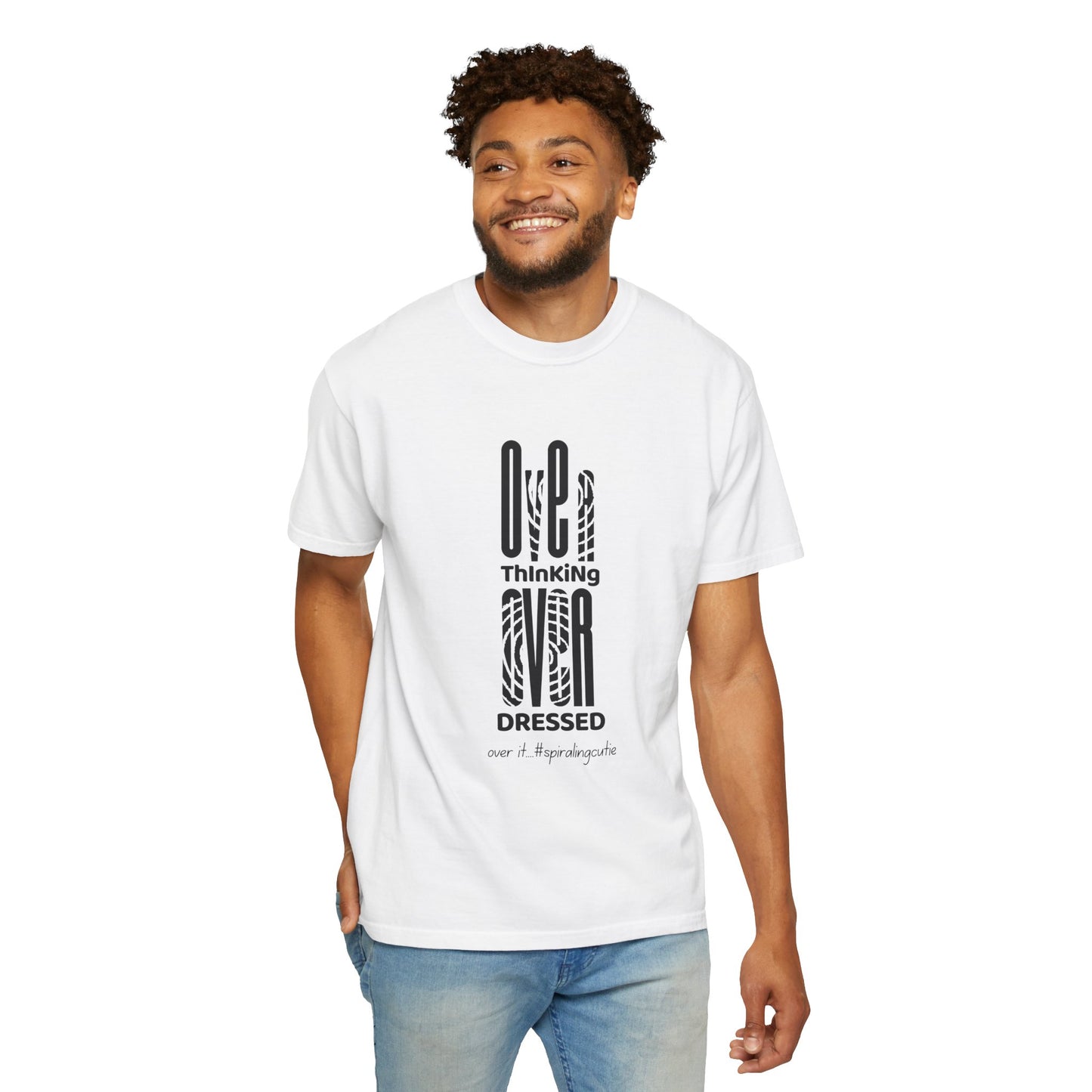 Overthinking, Over Dressed, Over It Unisex T-shirt