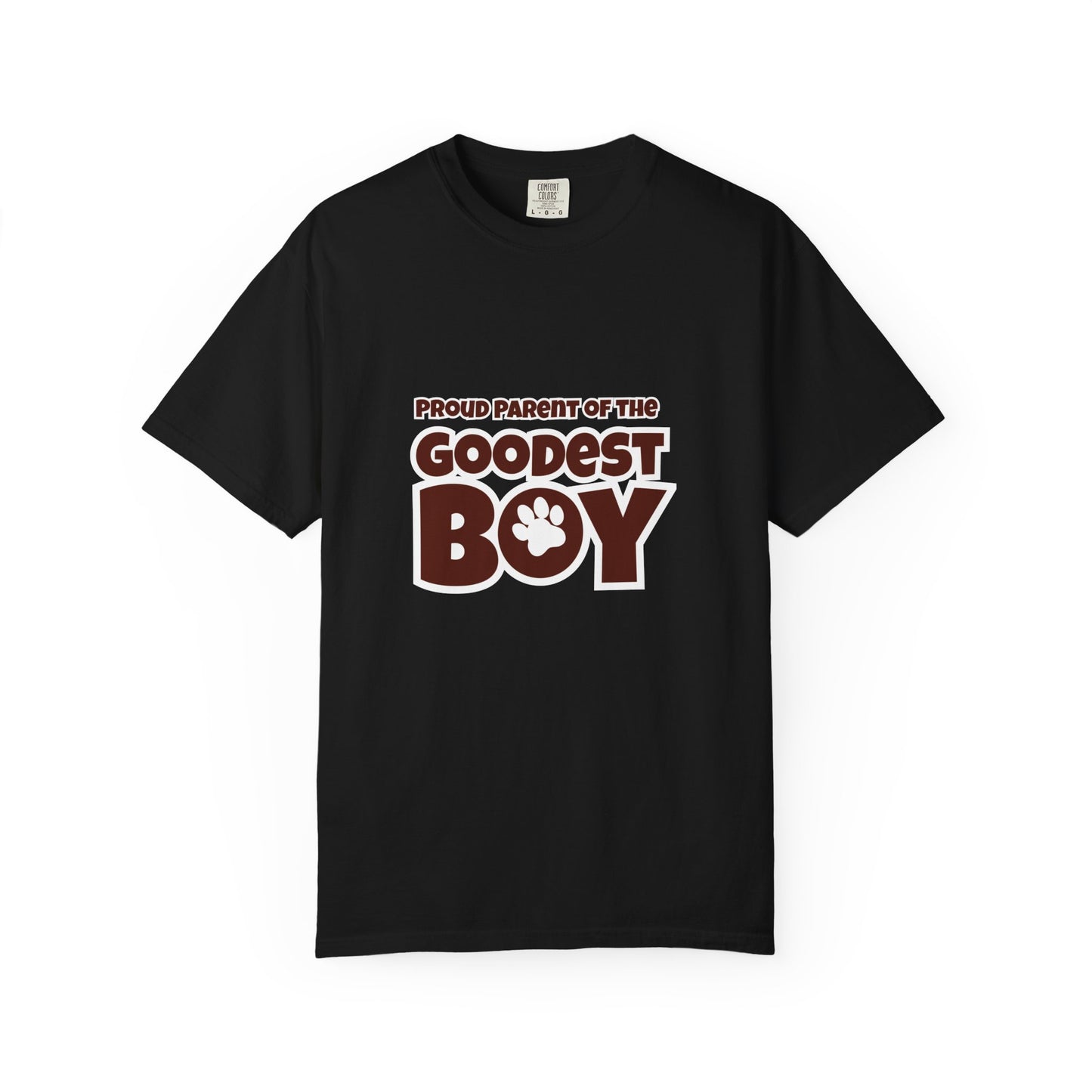 Proud Parent Of The Goodest Boy Unisex T-shirt
