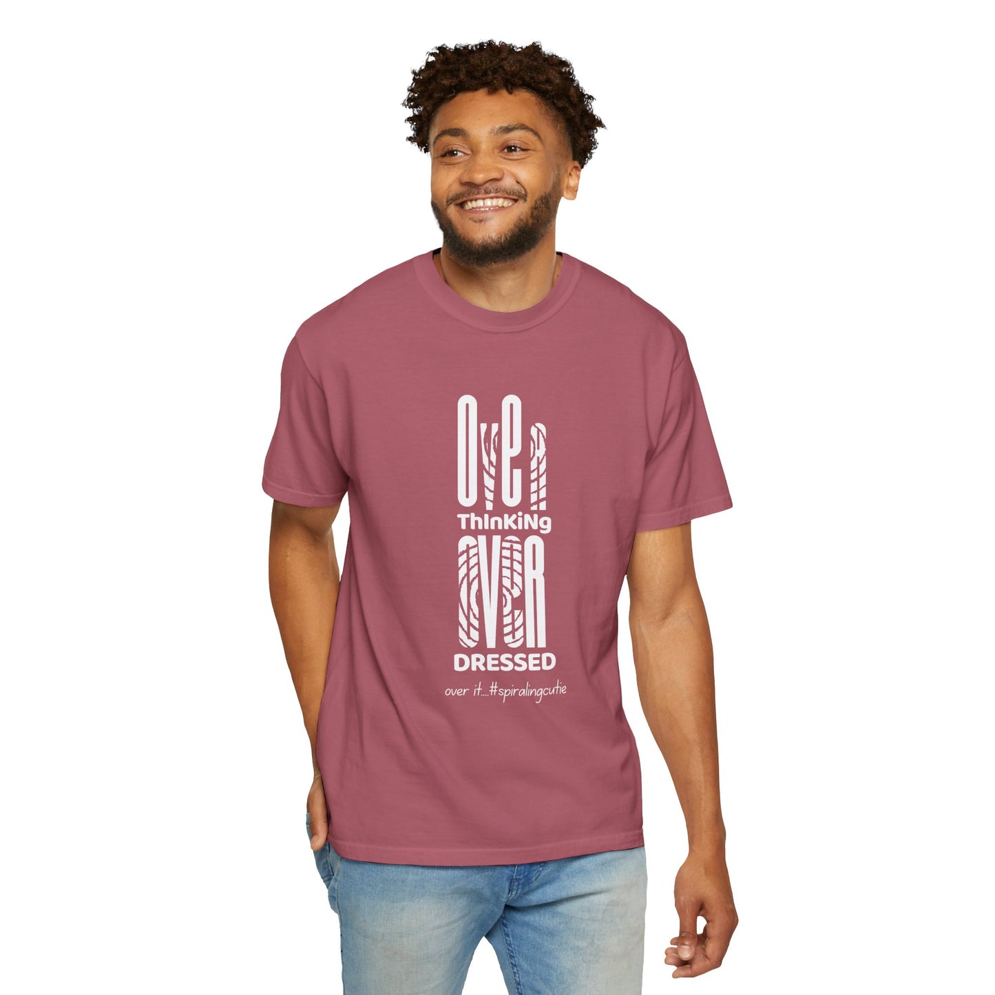 Overthinking, Over Dressed, Over It Unisex T-shirt