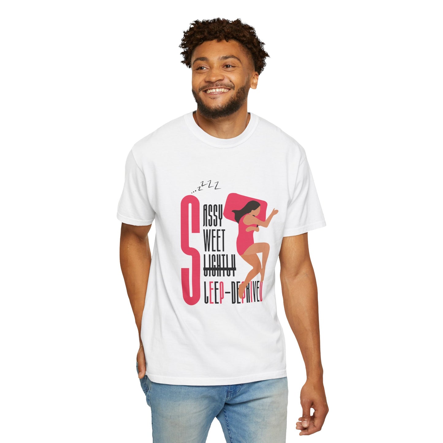 Sassy Sweet Slightly Sleep-Deprived Unisex T-Shirt