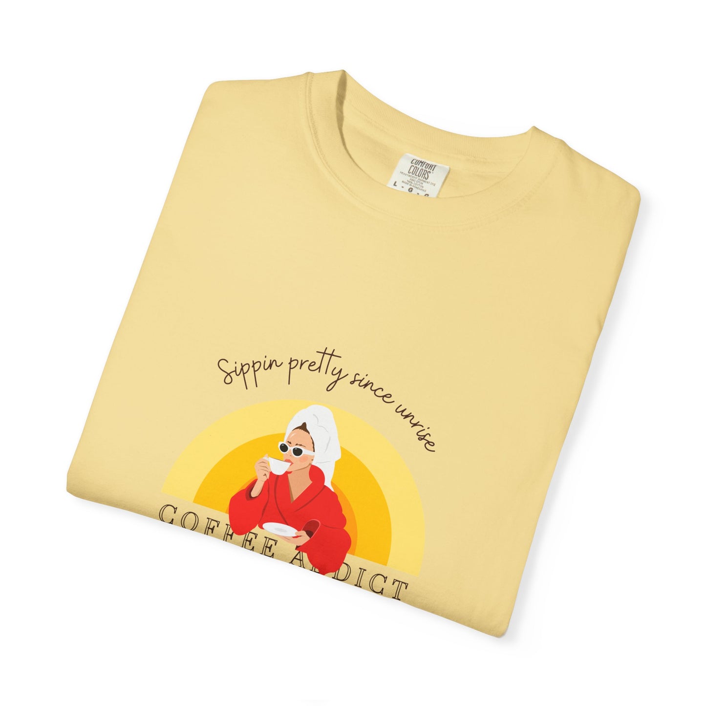 Sippin Pretty Since Sunrise Unisex T-Shirt