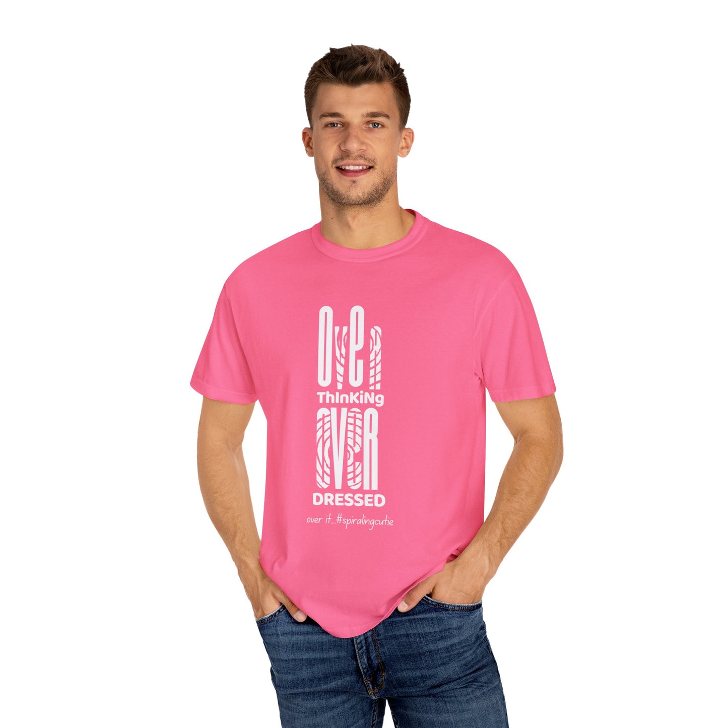 Overthinking, Over Dressed, Over It Unisex T-shirt