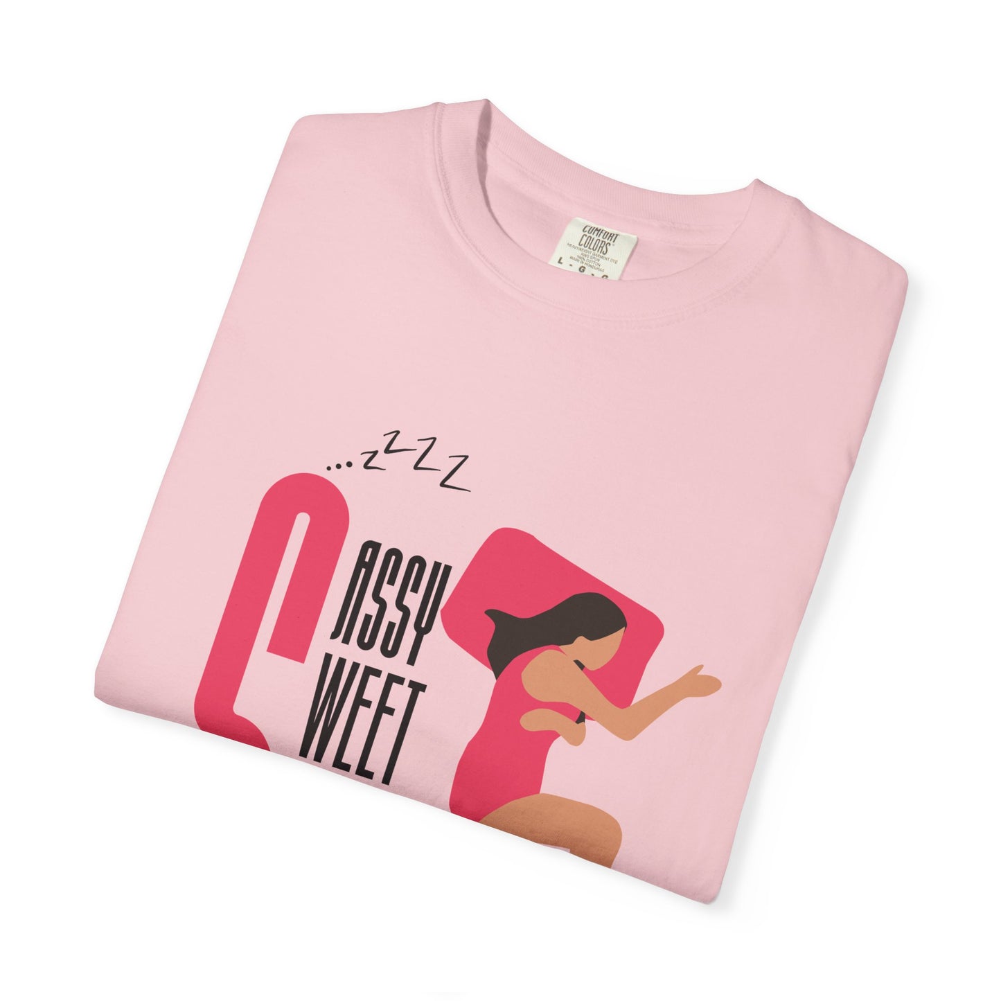 Sassy Sweet Slightly Sleep-Deprived Unisex T-Shirt