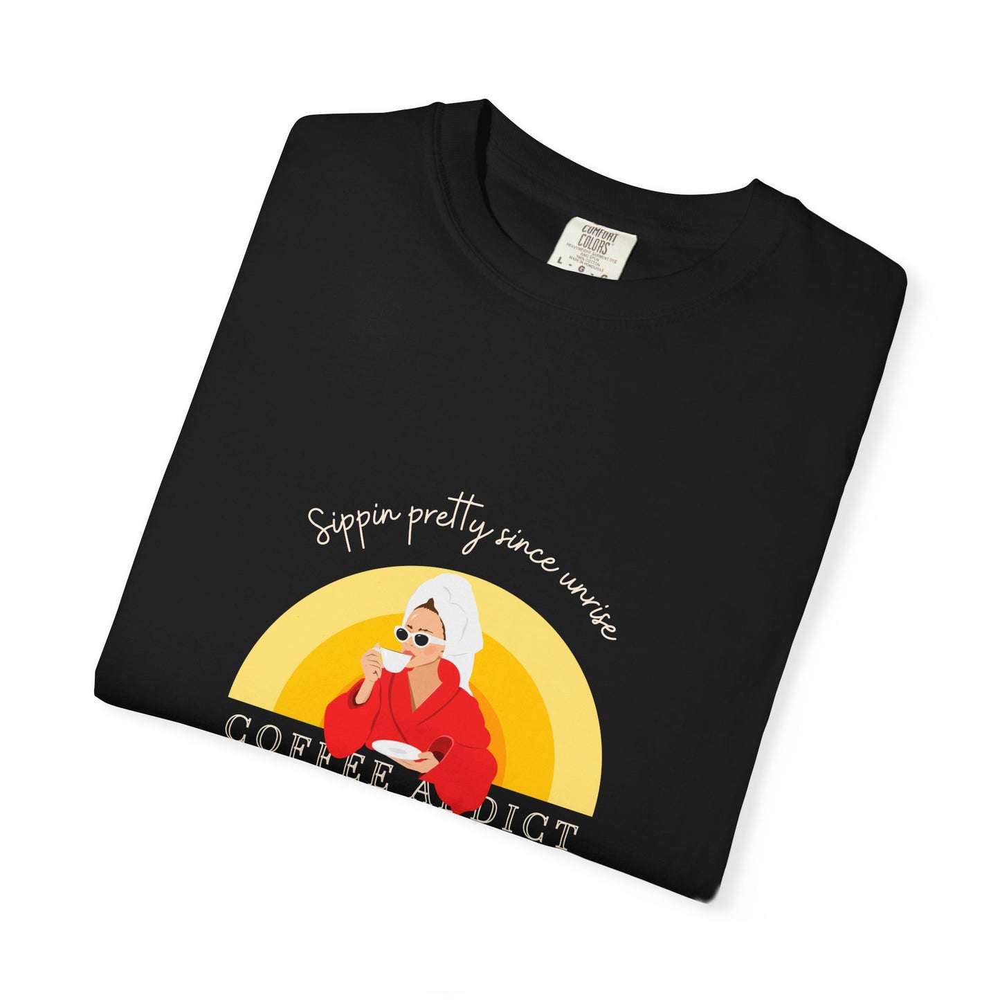 Sippin Pretty Since Sunrise Unisex T-Shirt