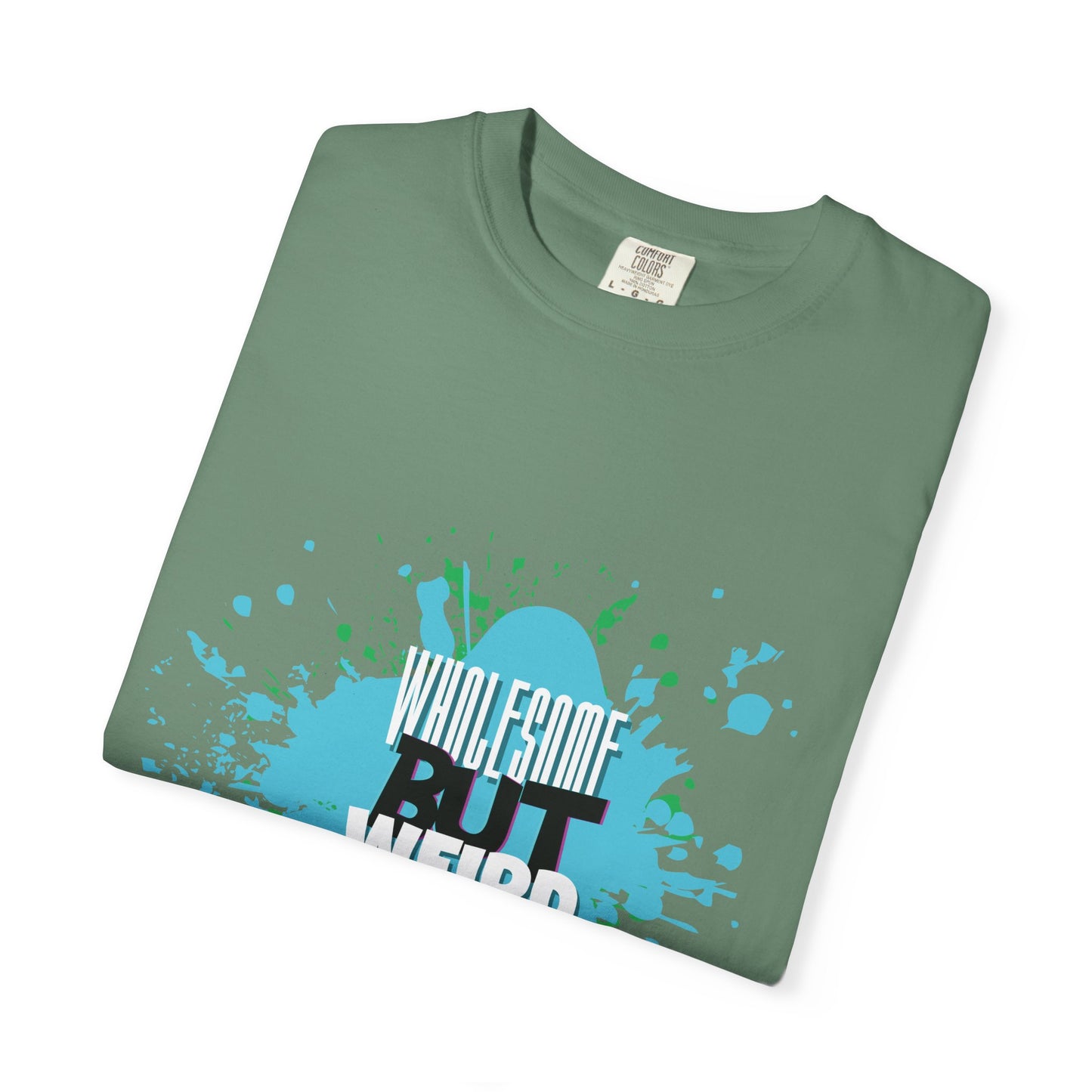 Wholesome But Weird Unisex T-Shirt