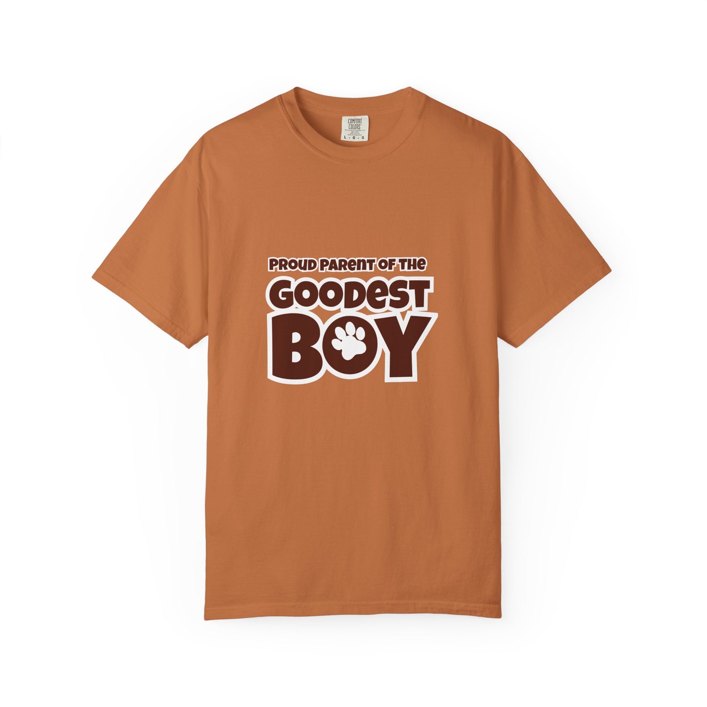 Proud Parent Of The Goodest Boy Unisex T-shirt