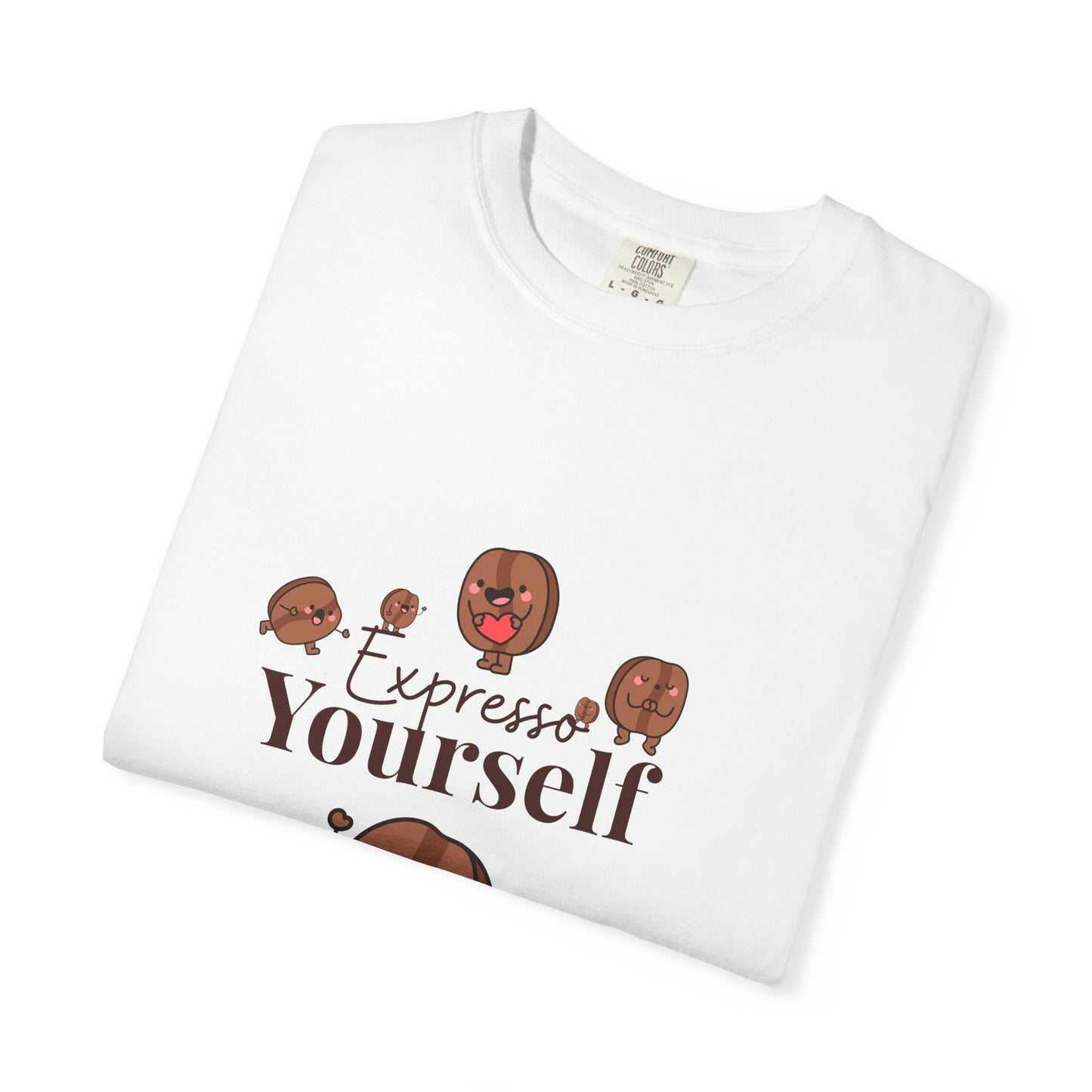 Expresso Yourself UnisexT-Shirt