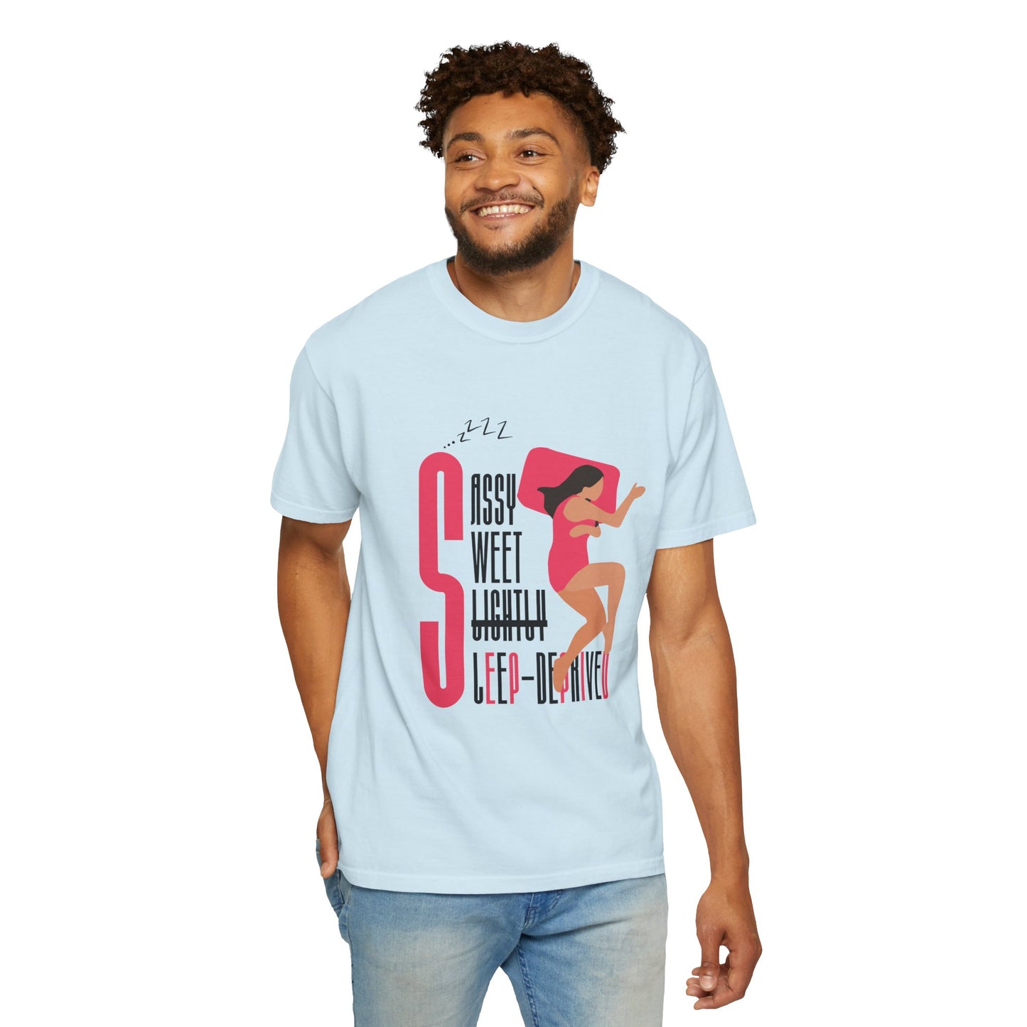 Sassy Sweet Slightly Sleep-Deprived Unisex T-Shirt