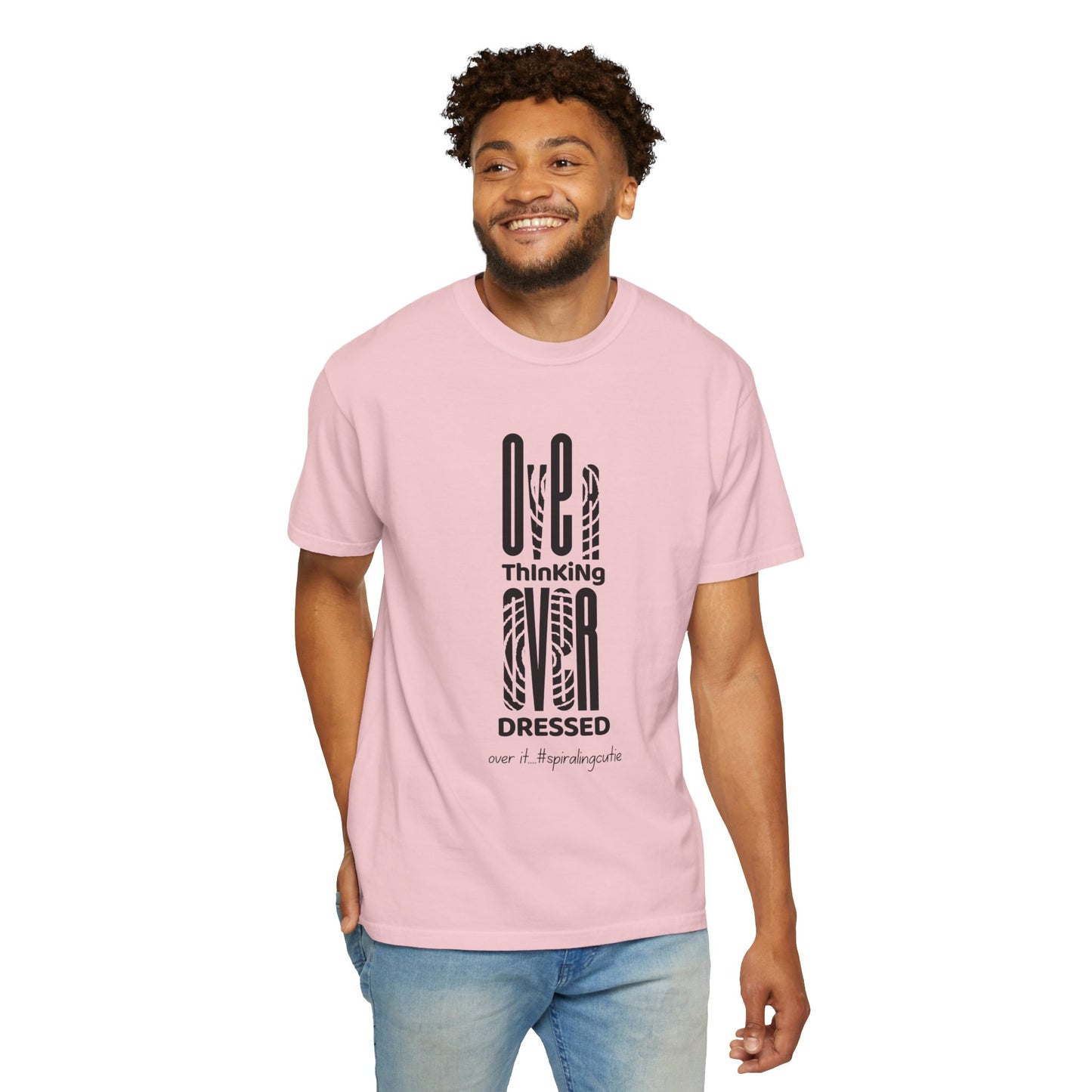 Overthinking, Over Dressed, Over It Unisex T-shirt