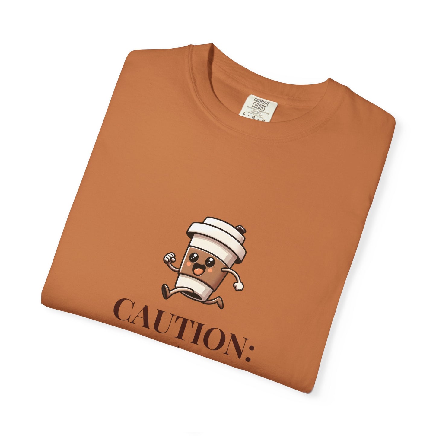 Caution May Contain Caffeine Fueled Confidence Unisex T-shirt