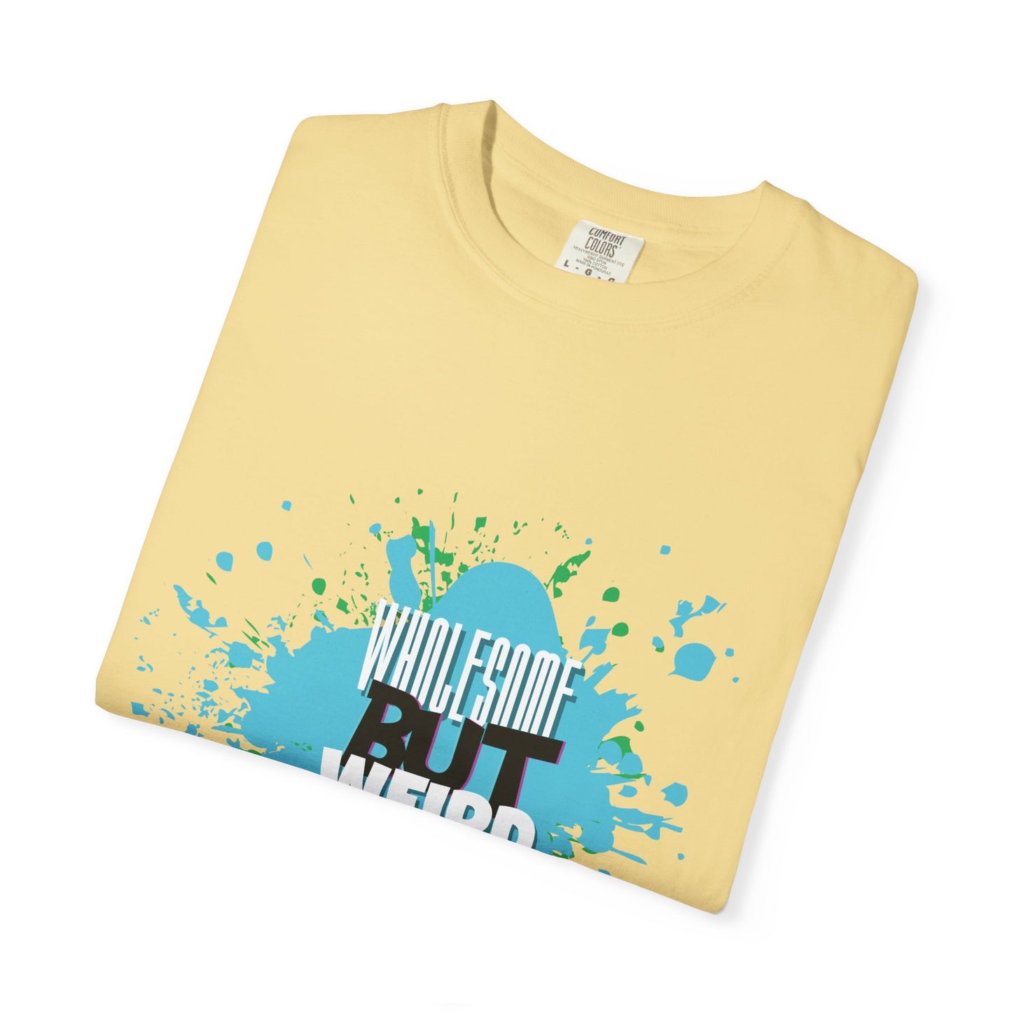 Wholesome But Weird Unisex T-Shirt