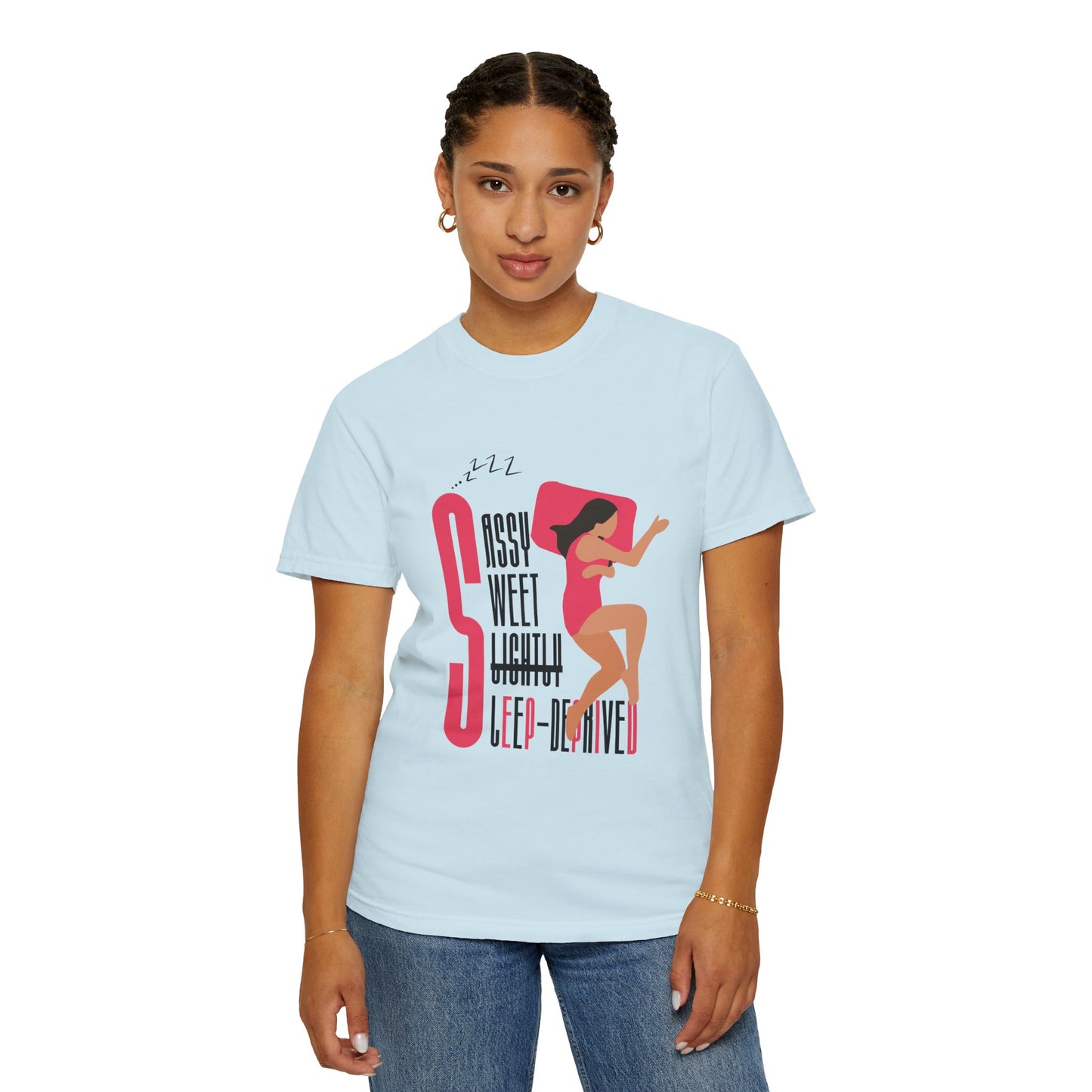 Sassy Sweet Slightly Sleep-Deprived Unisex T-Shirt