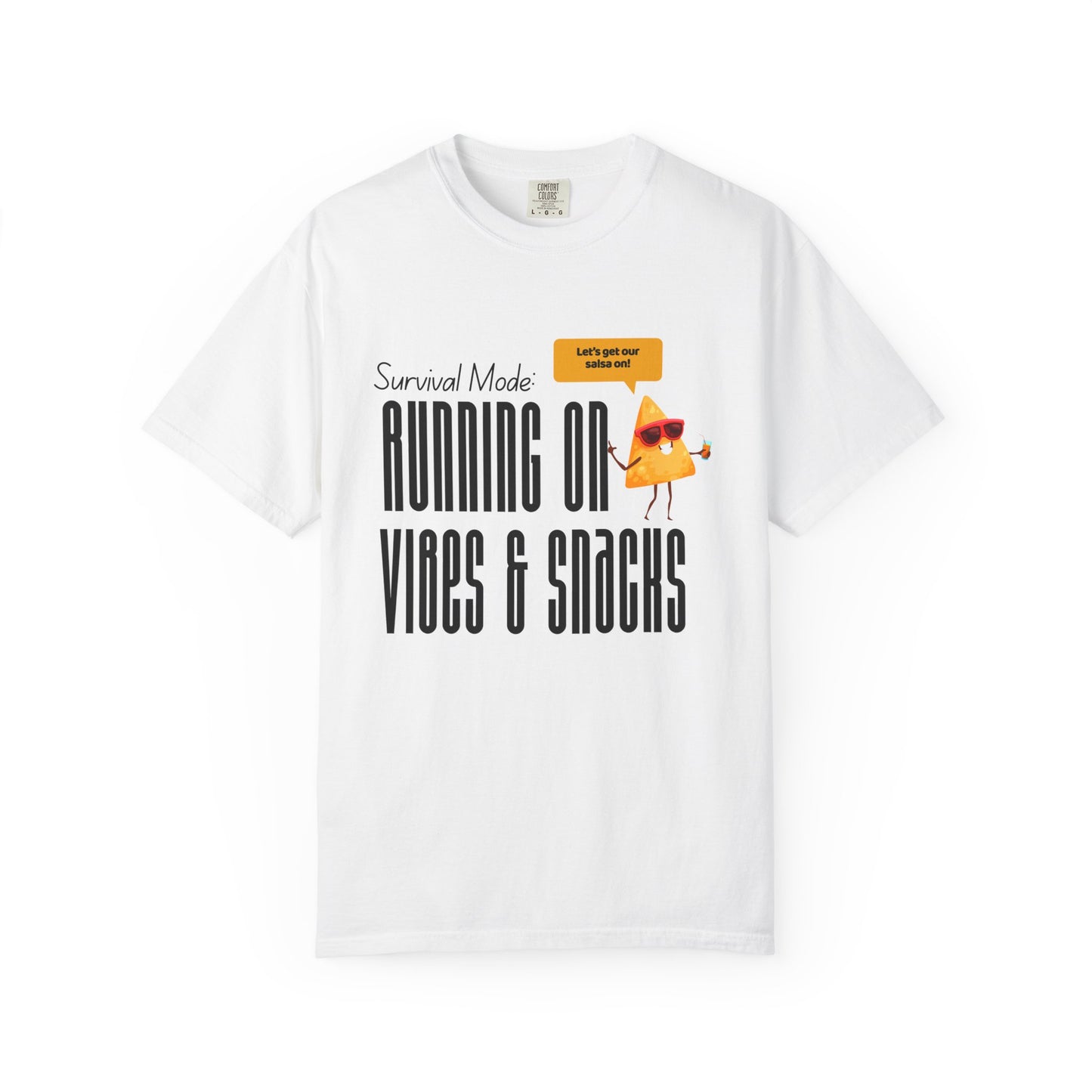 Survival Mode: Running on Vibes & Snacks Unisex T-Shirt
