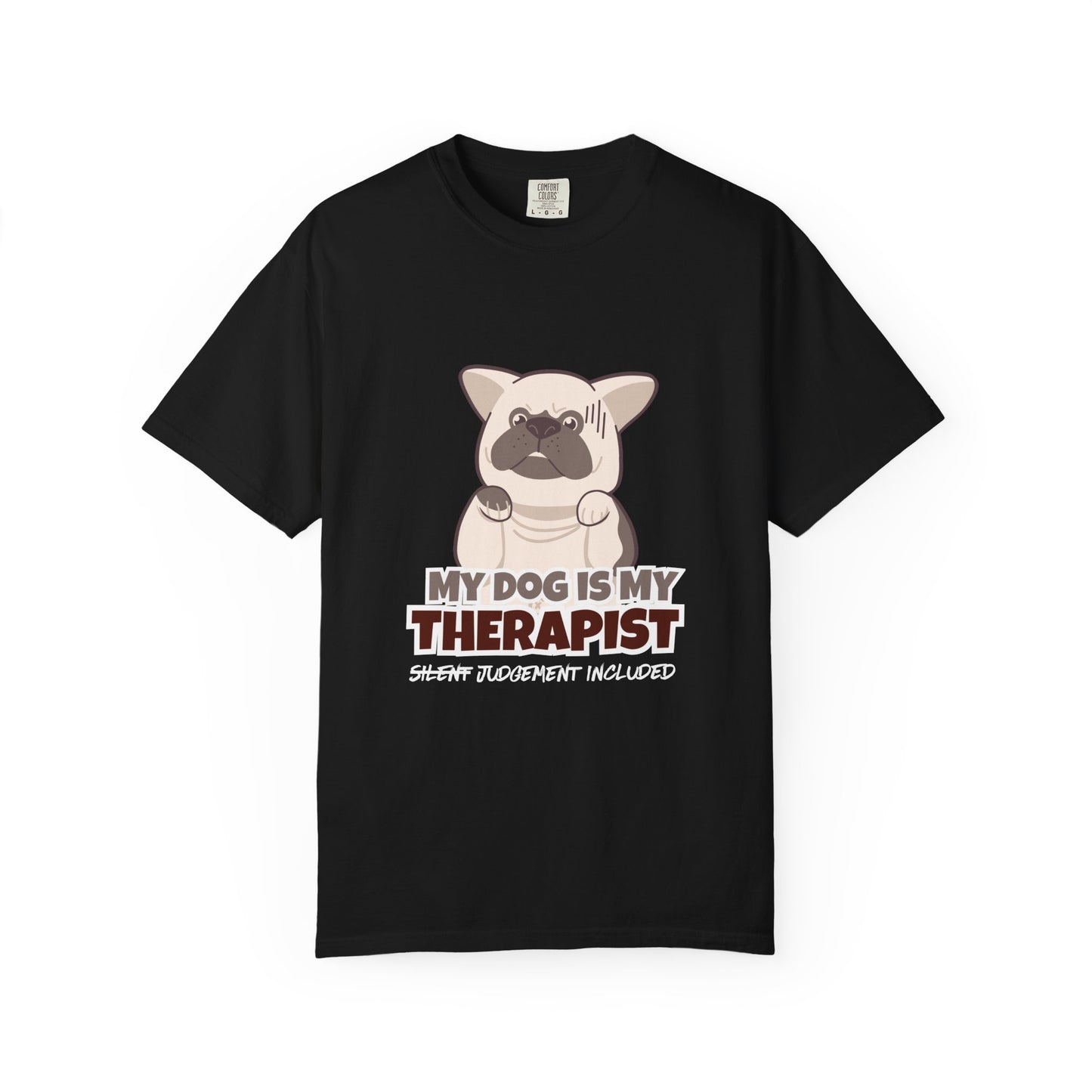 My Dog is My Therapist Unisex T-shirt