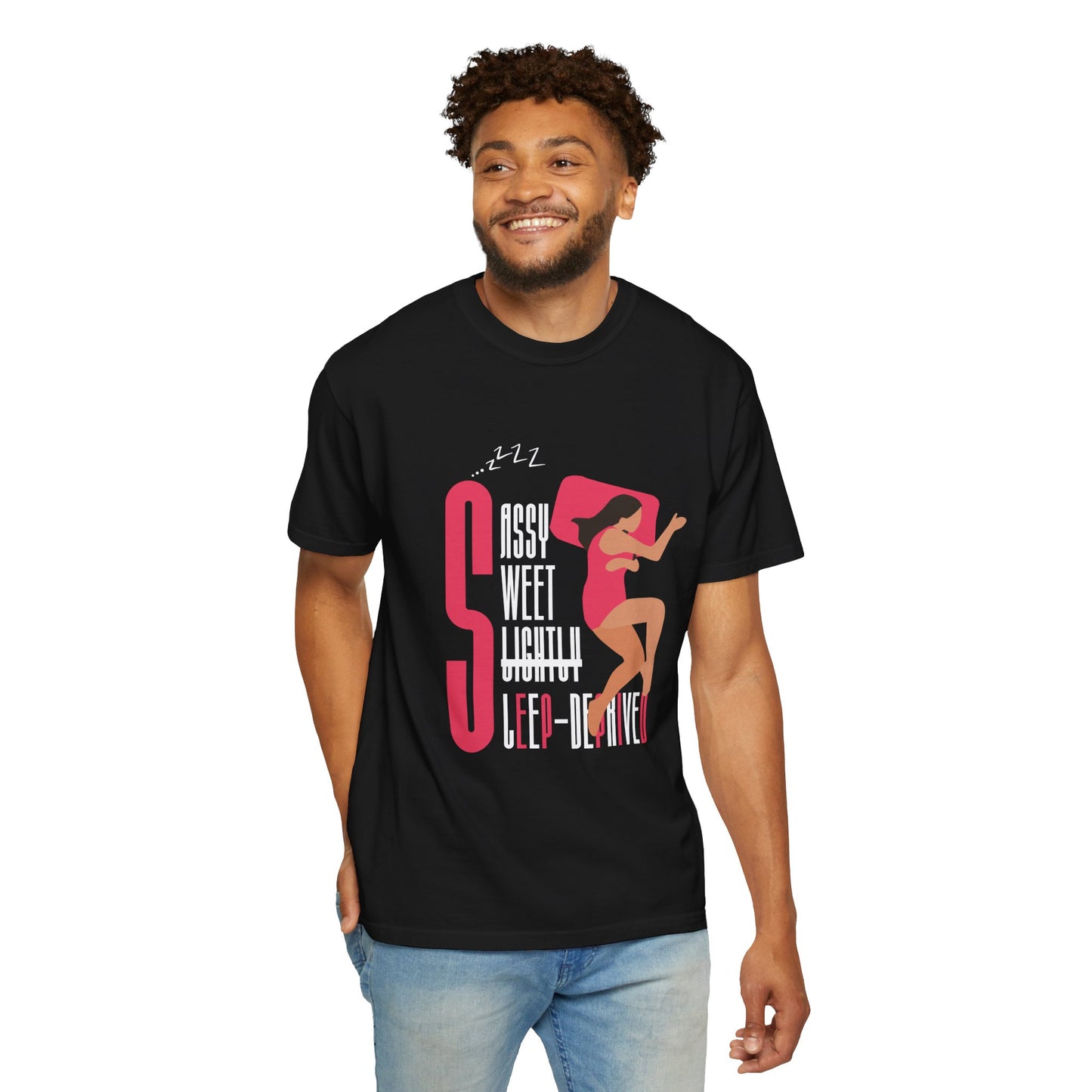 Sassy Sweet Slightly Sleep-Deprived Unisex T-Shirt