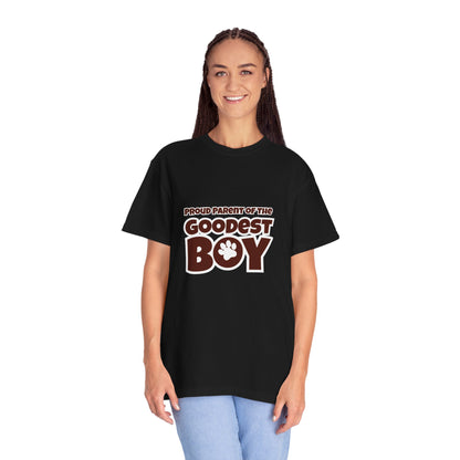 Proud Parent Of The Goodest Boy Unisex T-shirt