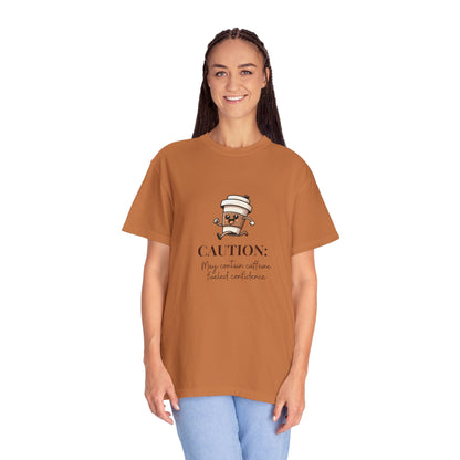 Caution May Contain Caffeine Fueled Confidence Unisex T-shirt