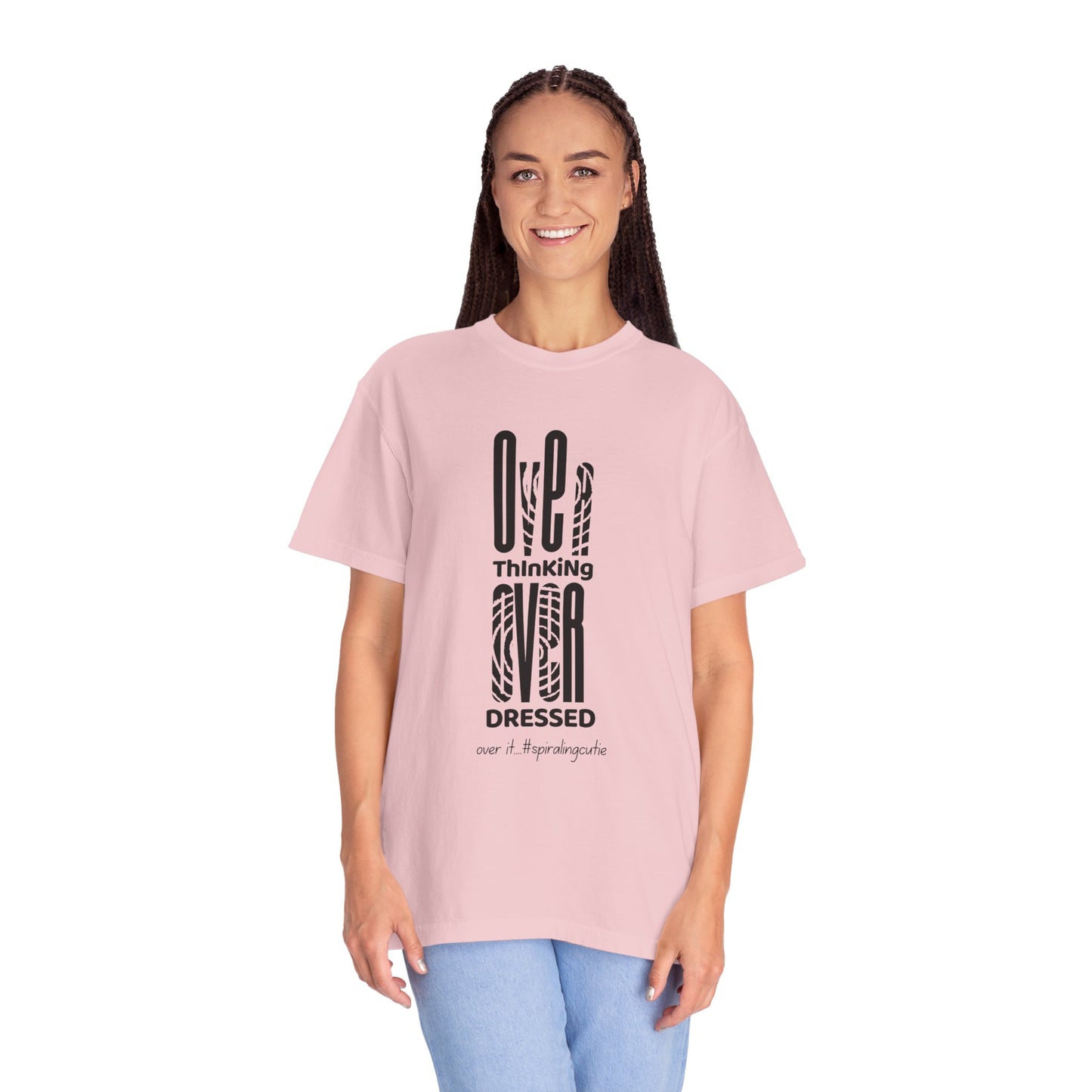 Overthinking, Over Dressed, Over It Unisex T-shirt