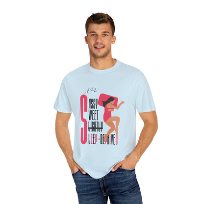 Sassy Sweet Slightly Sleep-Deprived Unisex T-Shirt