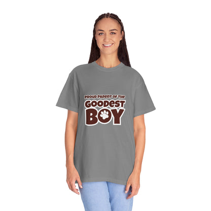 Proud Parent Of The Goodest Boy Unisex T-shirt