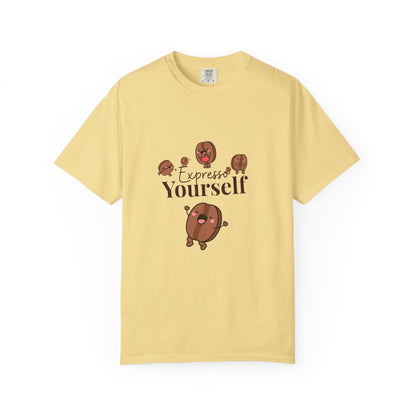 Expresso Yourself UnisexT-Shirt