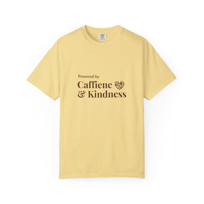 Powered By Caffeine & Kindness T-Shirt