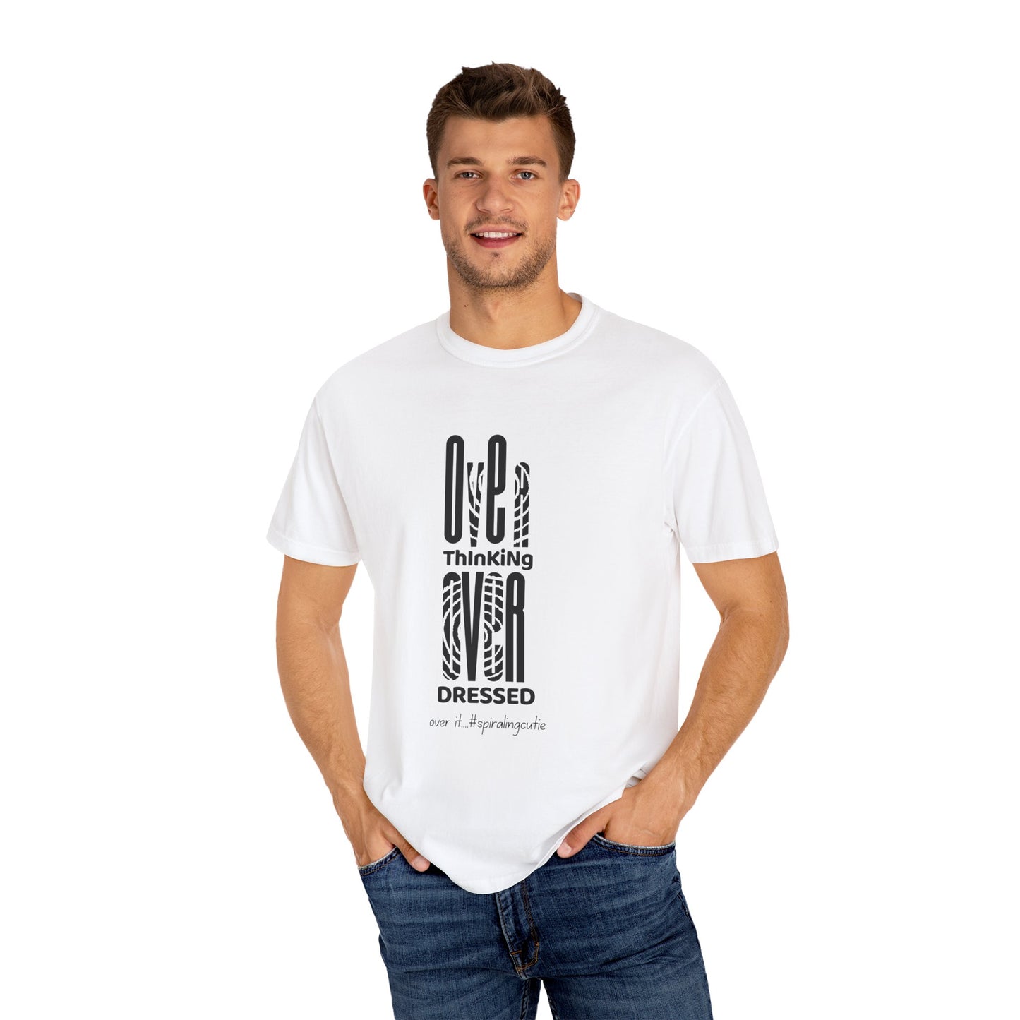 Overthinking, Over Dressed, Over It Unisex T-shirt