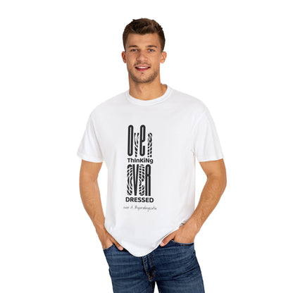Overthinking, Over Dressed, Over It Unisex T-shirt