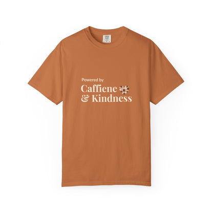 Powered By Caffeine & Kindness T-Shirt
