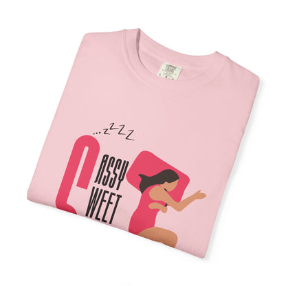 Sassy Sweet Slightly Sleep-Deprived Unisex T-Shirt