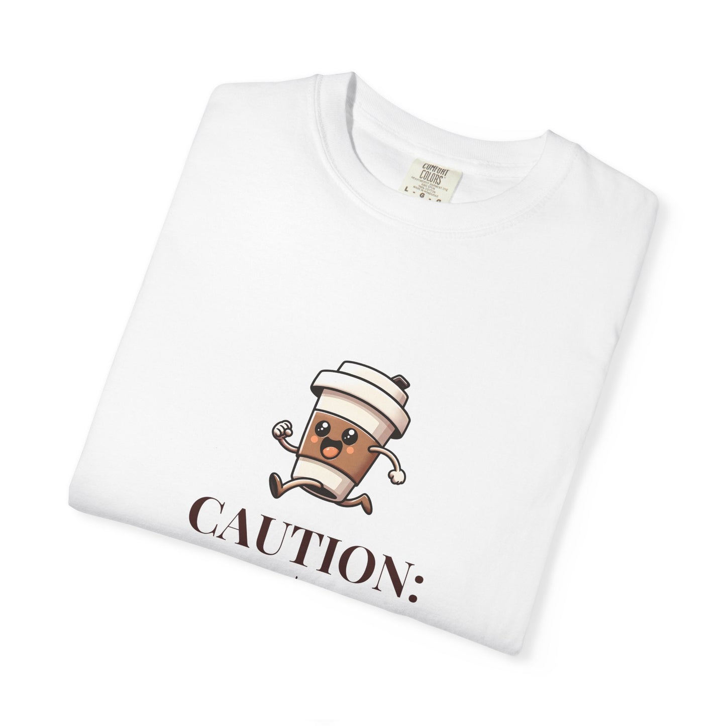 Caution May Contain Caffeine Fueled Confidence Unisex T-shirt