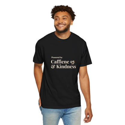 Powered By Caffeine & Kindness T-Shirt