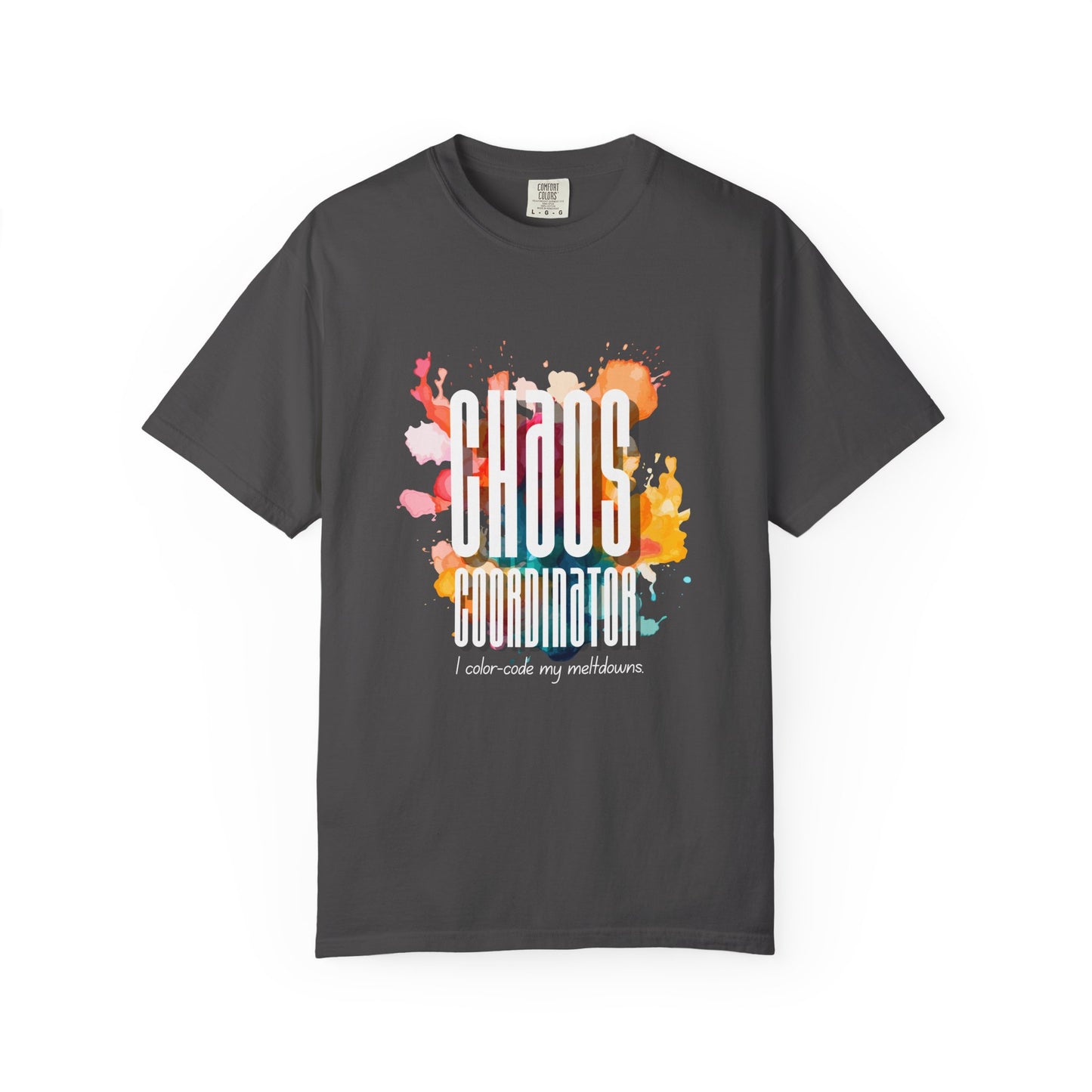 Chaos  Coordinator Unisex T-shirt