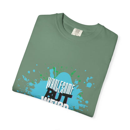 Wholesome But Weird Unisex T-Shirt