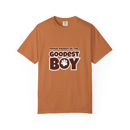Proud Parent Of The Goodest Boy Unisex T-shirt