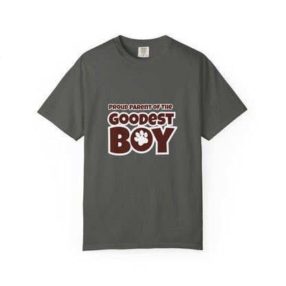 Proud Parent Of The Goodest Boy Unisex T-shirt