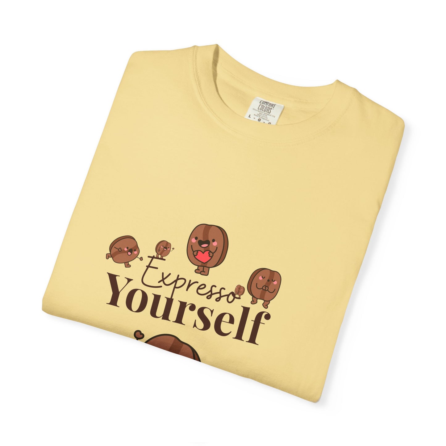 Expresso Yourself UnisexT-Shirt