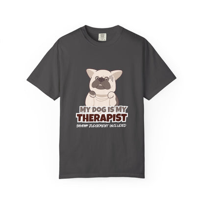 My Dog is My Therapist Unisex  T-shirt