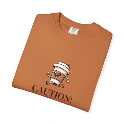 Caution May Contain Caffeine Fueled Confidence Unisex T-shirt
