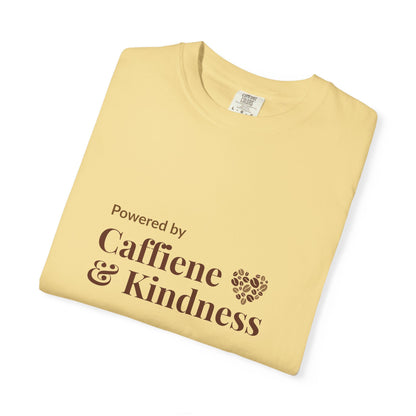 Powered By Caffeine & Kindness T-Shirt