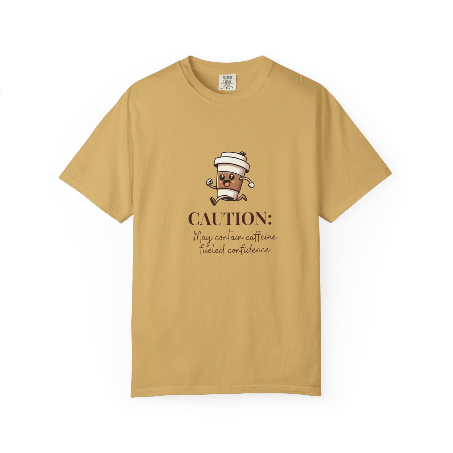 Caution May Contain Caffeine Fueled Confidence Unisex T-shirt