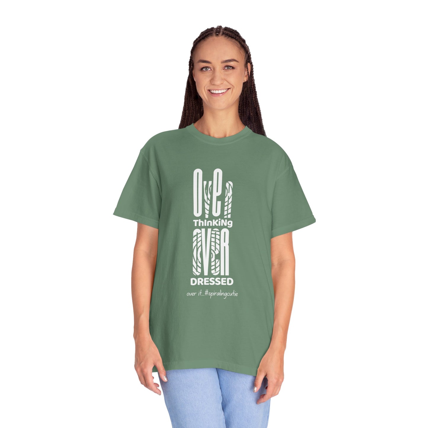 Overthinking, Over Dressed, Over It Unisex T-shirt