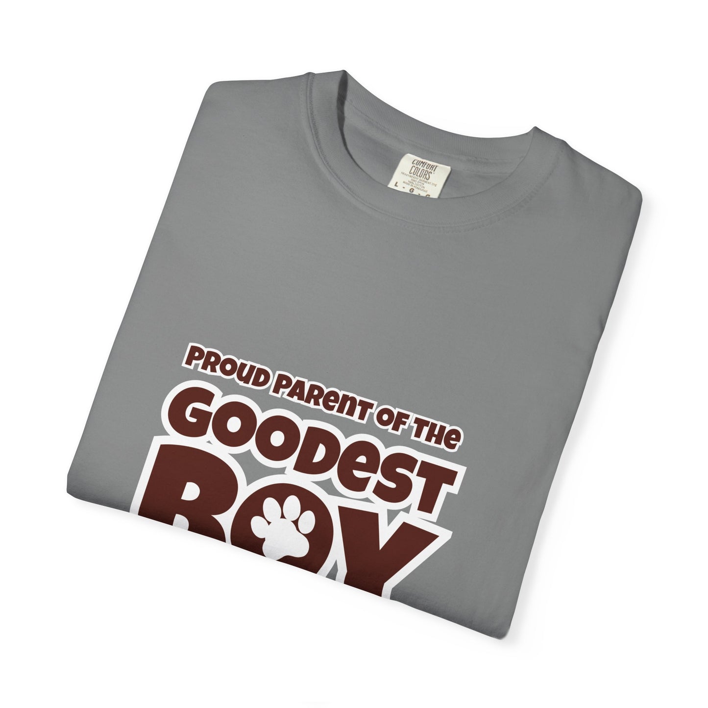 Proud Parent Of The Goodest Boy Unisex T-shirt